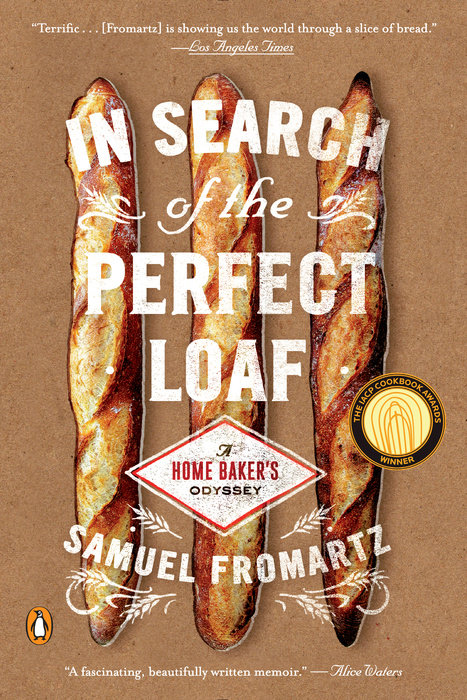 Бумажная книга «In Search Of The Perfect Loaf: A Home Baker's Odyssey», автор Сэмюель Фромарц - фото №1