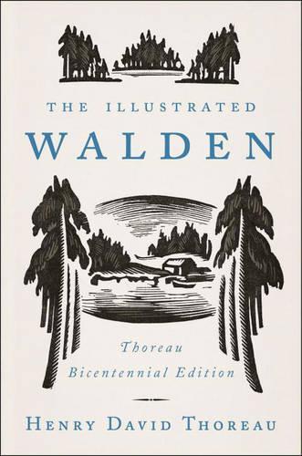 Бумажная книга «The Illustrated Walden: Thoreau Bicentennial Edition», автор Генри Дэвид Торо - фото №1