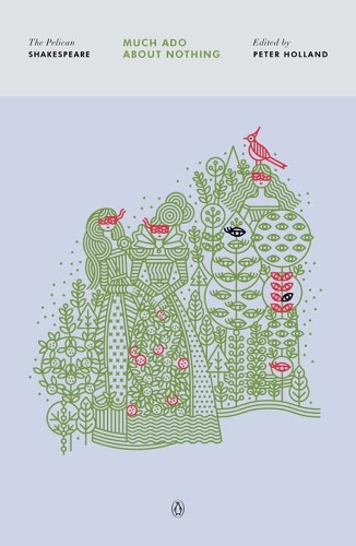 Паперова книга «Much Ado About Nothing: The Pelican Shakespeare», автор Вільям Шекспір - фото №1