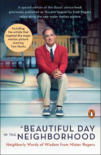 Бумажная книга «A Beautiful Day In The Neighborhood: Neighborly Words of Wisdom from Mister Rogers», авторов Фред Роджерс, Том Джунод - фото №1