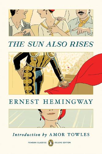 Паперова книга «The Sun Also Rises: Penguin Classics Deluxe Edition», автор Ернест Гемінґвей - фото №1
