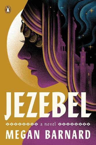 Паперова книга «Jezebel: A Novel», автор Меган Барнард - фото №1