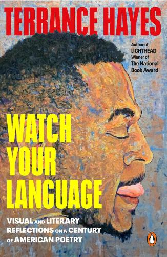 Бумажная книга «Watch Your Language: Visual and Literary Reflections on a Century of American Poetry», автор Терренс Хейс - фото №1
