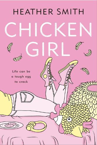 Бумажная книга «Chicken Girl», автор Хизер Т. Смит - фото №1