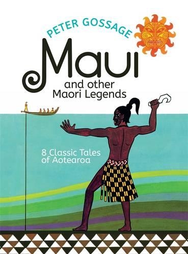 Бумажная книга «Maui and Other Maori Legends: 8 Classic Tales of Aotearoa», автор Питер Госсаж - фото №1