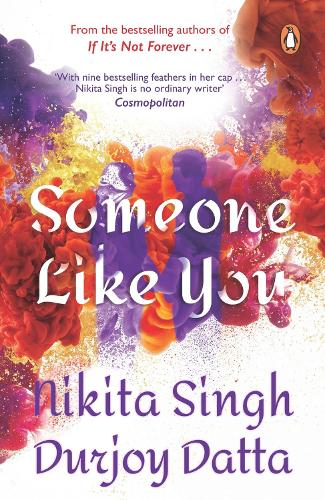 Бумажная книга «Someone Like You», авторов Дурджой Датта, Никита Сингх - фото №1