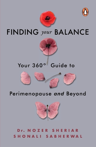 Паперова книга «Finding Your Balance: Your 360-degree Guide to Perimenopause and Beyond», автор Шоналі Саберваль - фото №1