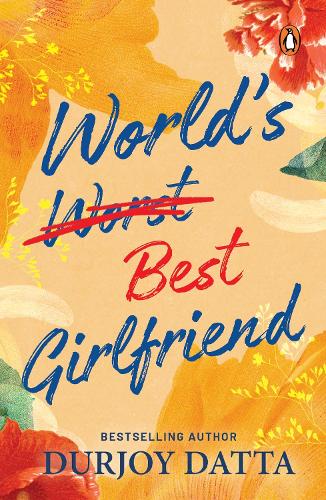 Бумажная книга «World’s Best Girlfriend», автор Дурджой Датта - фото №1
