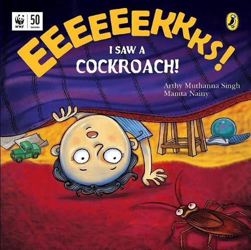 Бумажная книга «Eeks! I Saw a Cockroach!», авторов Арти Мутанна Сингх, Мамта Наини - фото №1