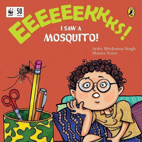 Паперова книга «Eeks: I Saw a Mosquito!», авторів Арті Мутанна Сінгх, Мамта Наіні - фото №1