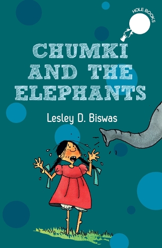 Бумажная книга «Chumki and the Elephants (hOle books)», автор Лесли Д. Бисвас - фото №1