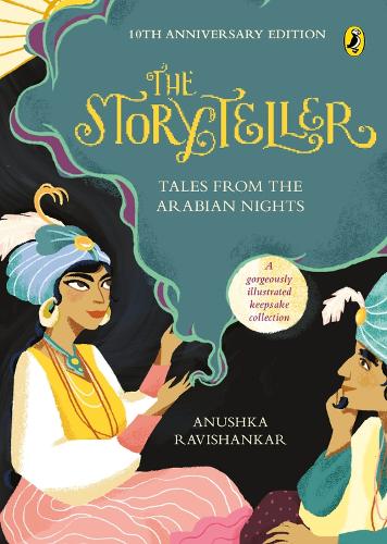 Паперова книга «The Storyteller: Tales from the Arabian Nights (10th Anniversary Edition)», автор Анушка Равішанкар - фото №1