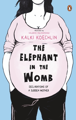 Бумажная книга «The Elephant in the Womb», автор Калки Коэхлин - фото №1