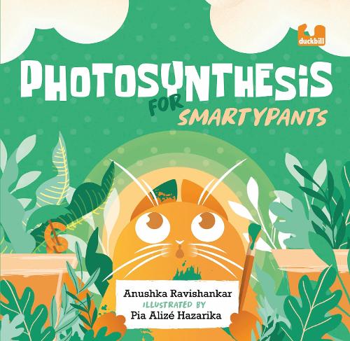 Паперова книга «Photosynthesis for Smartypants», автор Анушка Равішанкар - фото №1