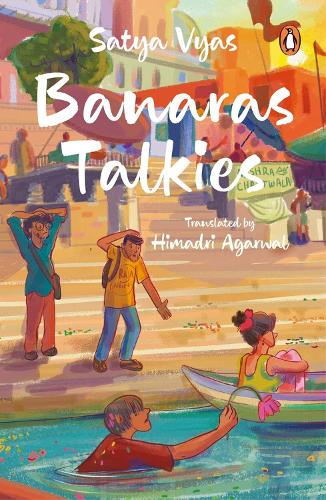 Бумажная книга «Banaras Talkies (From the best-selling writer Satya Vyas)», автор Сатья Вьяс - фото №1