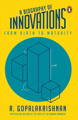 Паперова книга «A Biography Of Innovations: From Birth To Maturity», автор Р. Гопалакрішнан - фото №1