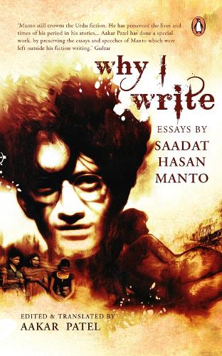 Бумажная книга «Why I Write: Essays by Saadat Hasan Manto», автор Аакар Патель - фото №1
