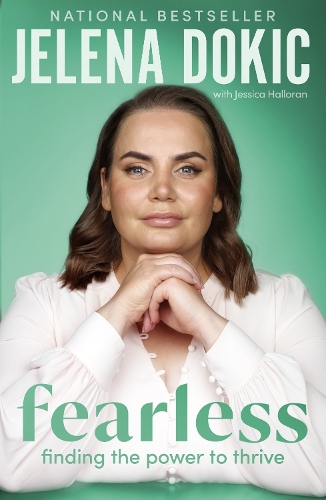 Бумажная книга «Fearless: Finding the Power to Thrive – From the bestselling author of Unbreakable», автор Елена Докич - фото №1