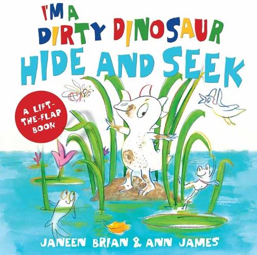 Бумажная книга «I’m a Dirty Dinosaur Hide and Seek: A Lift-the-flap book», авторов Энн Джеймс, Джейн Брайан - фото №1