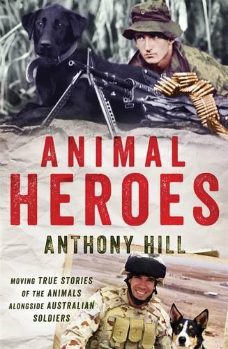 Бумажная книга «Animal Heroes», автор Энтони Хилл - фото №1