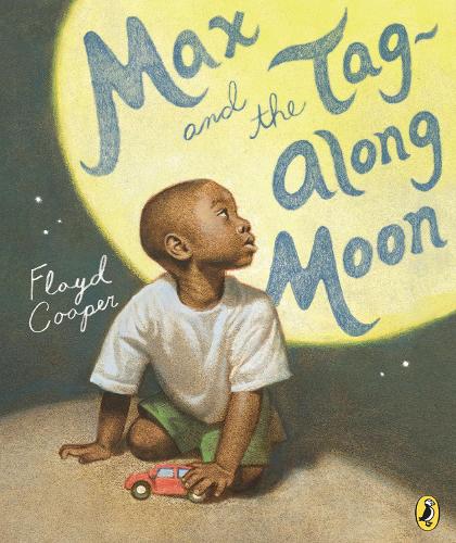 Паперова книга «Max and the Tag-Along Moon», автор Флойд Купер - фото №1