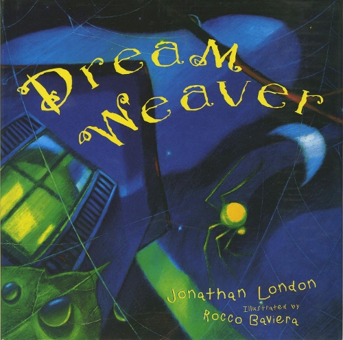 Бумажная книга «Dream Weaver», автор Джонатан Лондон - фото №1