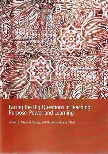 Бумажная книга «PP0181 Facing the Big Questions in Education: Purpose, Power», авторов Элисон Сент-Джордж, Сет Браун - фото №1