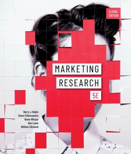 Бумажная книга «Marketing Research», авторов Барри Бабин, Бен Лоу, Хьюм Винзар, Стив Д'Алессандро, Уильям Зикмунд - фото №1