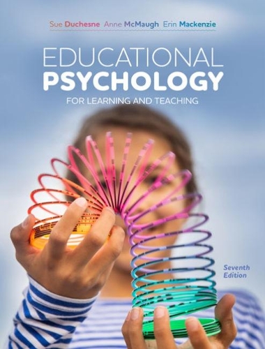 Паперова книга «Educational Psychology for Learning and Teaching», авторів Енн МакМо, Ерін Маккензі, Сью Дюшес - фото №1
