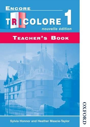 Паперова книга «Encore Tricolore Nouvelle 1 Teacher's Book», авторів Гізер Мескі-Тейлор, Сильвія Гоннор - фото №1