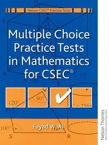 Бумажная книга «Multiple Choice Practice Tests in Mathematics for CXC», автор Файад В. Али - фото №1