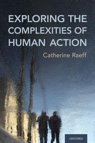 Паперова книга «Exploring the Complexities of Human Action», автор Кетрін Раеф - фото №1