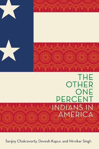 Паперова книга «The Other One Percent: Indians in America», авторів Девеш Капур, Нірвікар Сінгх, Санджой Чакраворті - фото №1