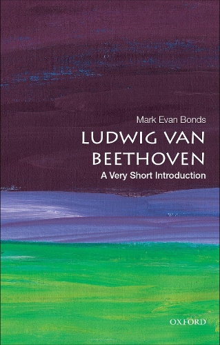 Паперова книга «Ludwig van Beethoven: A Very Short Introduction», автор Марк Еван Бондс - фото №1