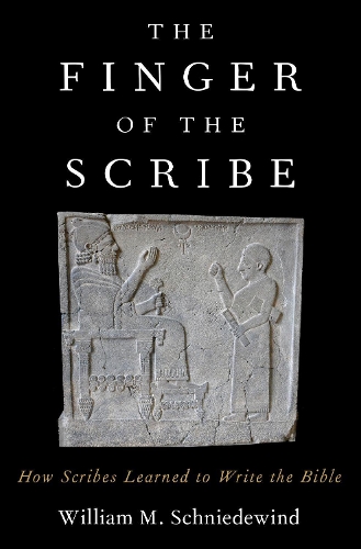 Бумажная книга «The Finger of the Scribe: How Scribes Learned to Write the Bible», автор Уильям М. Шнидевинд - фото №1
