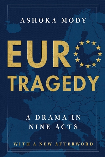 Паперова книга «EuroTragedy: A Drama in Nine Acts», автор Ашока Моді - фото №1