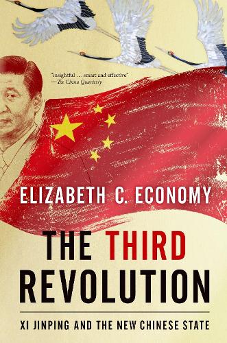 Паперова книга «The Third Revolution: Xi Jinping and the New Chinese State», автор Елізабет К. Економі - фото №1