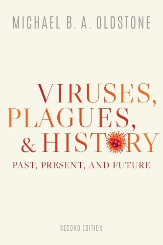 Бумажная книга «Viruses, Plagues, and History: Past, Present, and Future», автор Майкл Б. А. Олдстоун - фото №1
