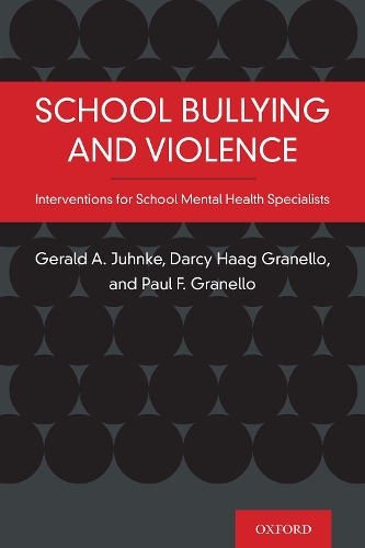 Бумажная книга «School Bullying and Violence: Interventions for School Mental Health Specialists», автор Джеральд А. Юнке - фото №1