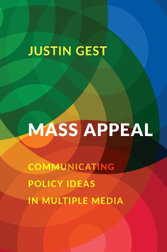 Паперова книга «Mass Appeal: Communicating Policy Ideas in Multiple Media», автор Джастін Гест - фото №1