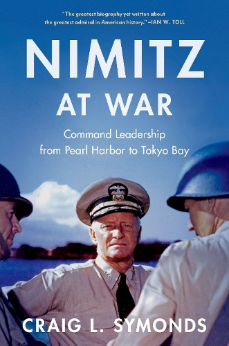 Паперова книга «Nimitz at War: Command Leadership from Pearl Harbor to Tokyo Bay», автор Крейг Л. Саймондс - фото №1
