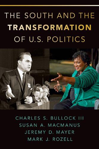 Паперова книга «The South and the Transformation of U.S. Politics», авторів Чарльз С. Буллок, Джеремі Д. Майєр, Марк Дж. Розелл, Сьюзан А. Макманус - фото №1