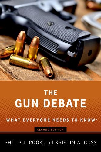Паперова книга «The Gun Debate: What Everyone Needs to Know®», авторів Крістін А. Госс, Філіп Дж. Кук - фото №1