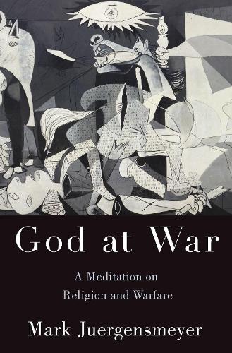 Паперова книга «God at War: A Meditation on Religion and Warfare», автор Марк Юргенсмайєр - фото №1