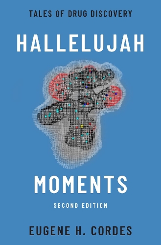 Бумажная книга «Hallelujah Moments: Tales of Drug Discovery», автор Юджин Кордес - фото №1
