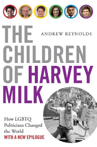 Бумажная книга «The Children of Harvey Milk: How LGBTQ Politicians Changed the World», автор Эндрю Рейнольдс - фото №1
