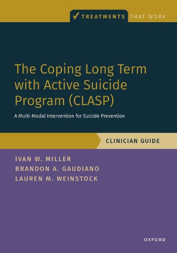 Паперова книга «The Coping Long Term with Active Suicide Program (CLASP): A Multi-Modal Intervention for Suicide Prevention», авторів Брендон Гаудіано, Іван Міллер, Лорен Вайнсток - фото №1