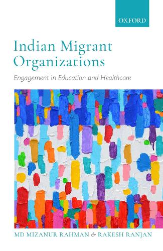 Бумажная книга «Indian Migrant Organizations: Engagement in Education and Healthcare», автор Ракеш Ранджан - фото №1