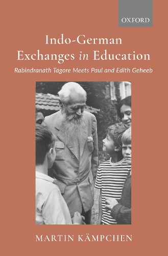 Бумажная книга «Indo-German Exchanges in Education: Rabindranath Tagore Meets Paul and Edith Geheeb», автор Мартин Кемпхен - фото №1