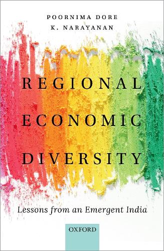 Паперова книга «Regional Economic Diversity: Lessons from an Emergent India», авторів Крішнан Нараянан, Пурніма Доре - фото №1